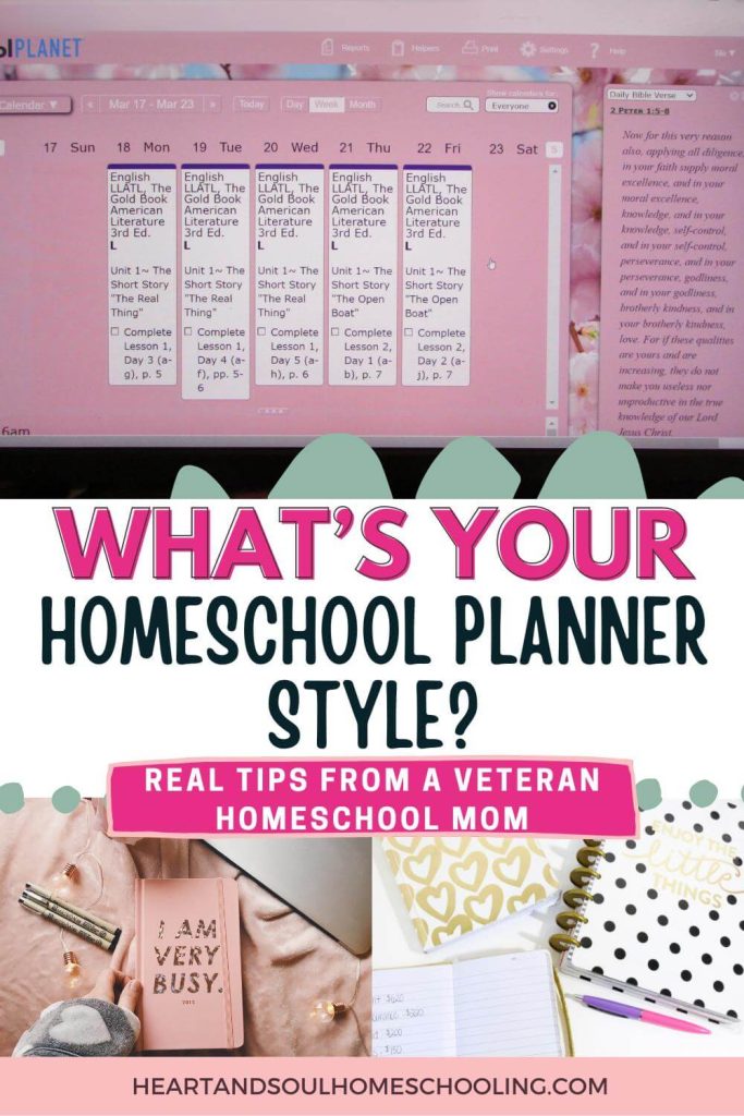 What's Your Homeschool Planner Style? - Heart and Soul Homeschooling