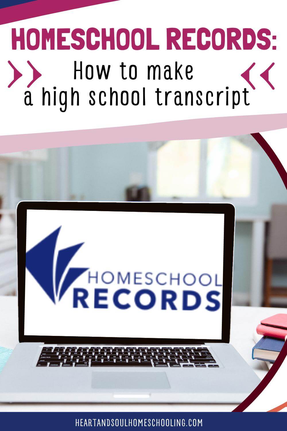 Homeschool Records: How to Make a Transcript - Heart and Soul Homeschooling