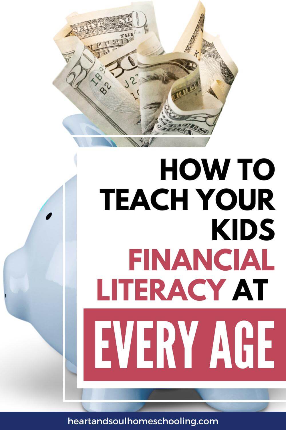 Money Milestones: Teaching Finance At Every Age - Heart and Soul ...
